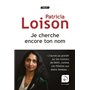 je cherche encore ton nom