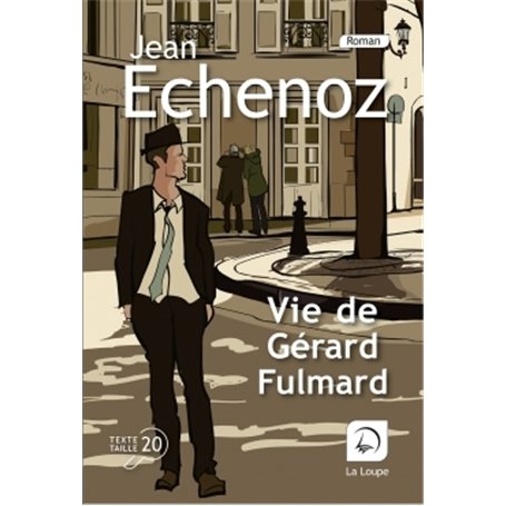 Vie de Gérard Fulmard