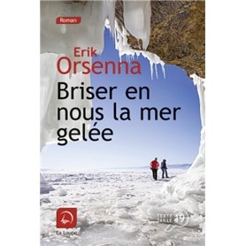 Briser en nous la mer gelée (Vol 1) 18,59 €