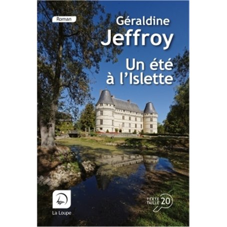 Un été à l'Islette