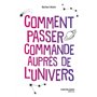 Comment passer commande auprès l'univers