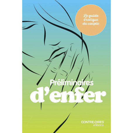 Préliminaires d'enfer