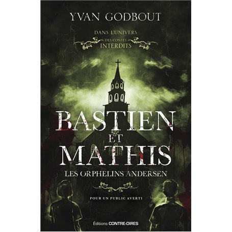 Bastien et Mathis - Les orphelins Andersen