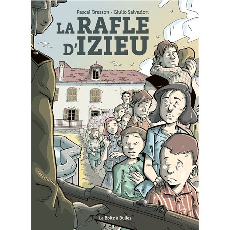 La Rafle d'Izieu