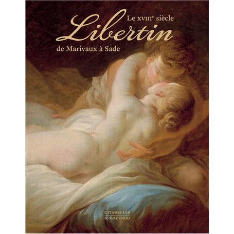 Le XVIIIe Siècle Libertin - Réedition 77,30 €
