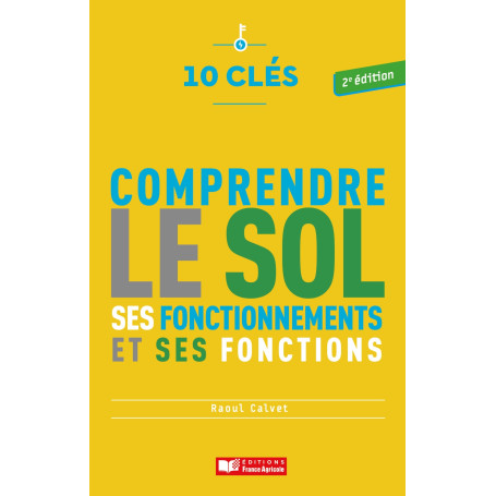 10 clés pour comprendre le sol
