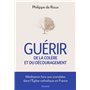 Guérir de la colère et du découragement - Méditation face aux scandales de l'Eglise Catholique