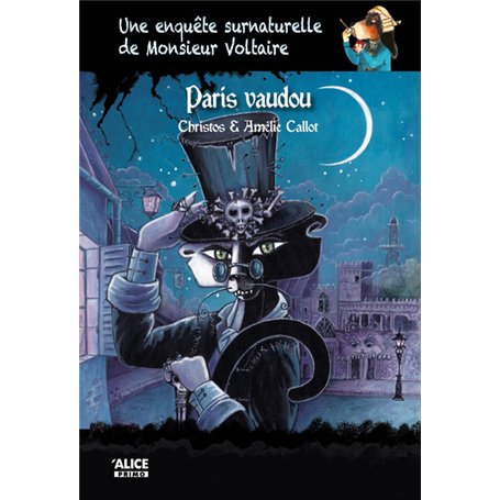 Une enquête surnaturelle de Monsieur Voltaire - Tome 05 Paris Vaudou 11,25 €