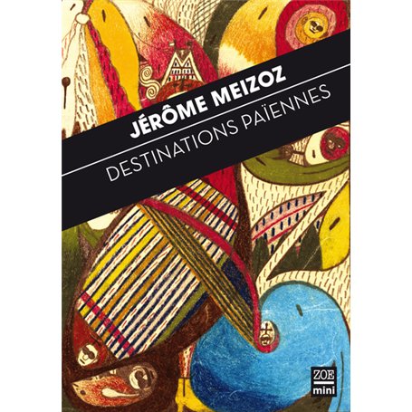 Destinations paiennes