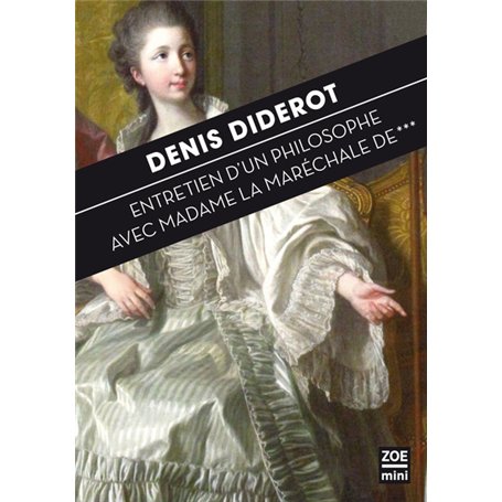 Entretien d'un philosophe avec madame la maréchale de ***