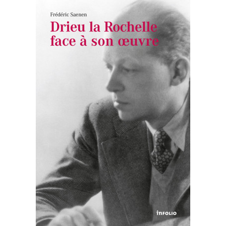 Drieu la Rochelle face à son oeuvre 24,36 €