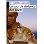 La sourde violence des rêves