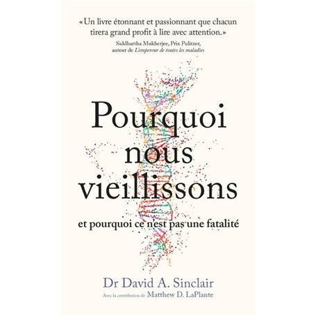 Pourquoi nous vieillissons et pourquoi ce n'est pas une fatalité 12,62 €