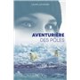 Aventurière des pôles
