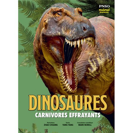 Dinosaures - Carnivores effrayants