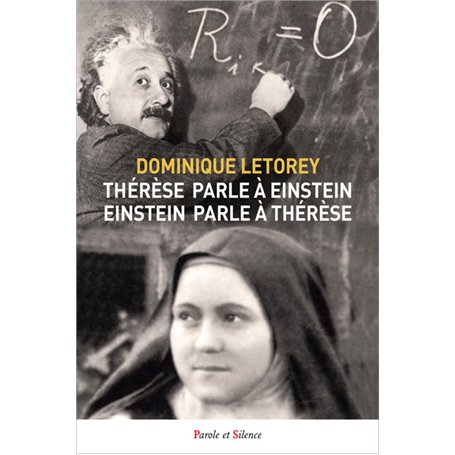 THÉRÈSE PARLE À EINSTEIN EINSTEIN PARLE À THÉRÈSE 19,57 €