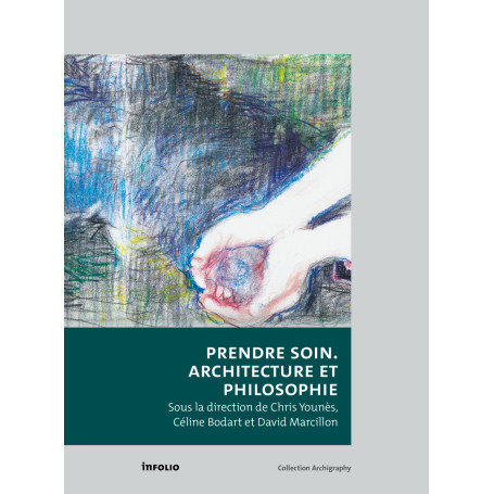 Prendre soin - Architecture et philosophie