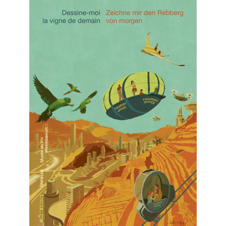 Dessine-moi la vigne de demain/Zeichne mir den Rebberg von morgen