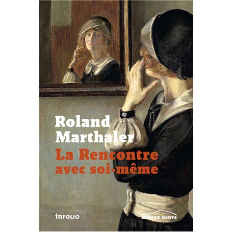 La Rencontre avec soi-même - ou Homo duplex l'histoire d'une guérison