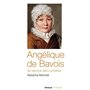 Angélique de Bavois - Au service des Lumières
