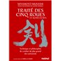 Le traité des cinq roues et autres récits - Technique et philosophie de combat du plus grand des samouraïs