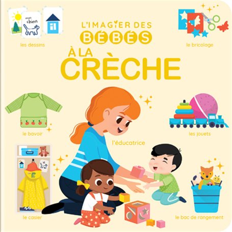 L'imagier des bébés A la crèche