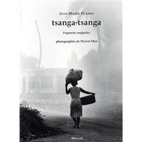 Tsanga, tsanga. Fragments malgaches 19,08 €