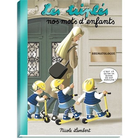 Les Triplés - Nos mots d'enfants 15,17 €