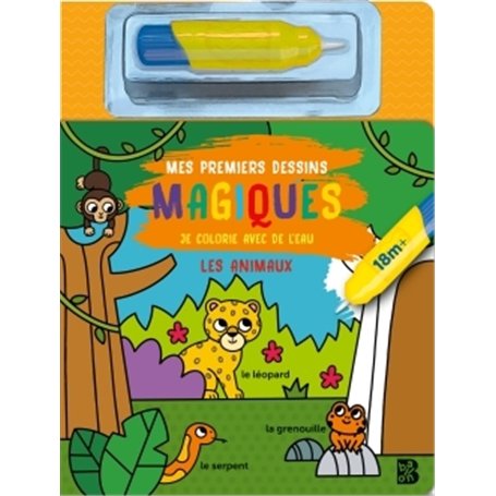 Mon premier Je colorie avec de l'eau: Les animaux