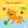 Qui se cache ? Les animaux familiers