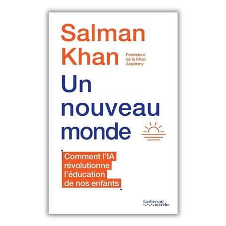 Un nouveau monde - Comment l'IA révolutionne l'éducation de nos enfants