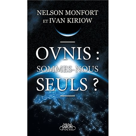 Ovnis : sommes-nous seuls ?