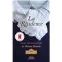 La Résidence - Dans l'intimité de la Maison Blanche
