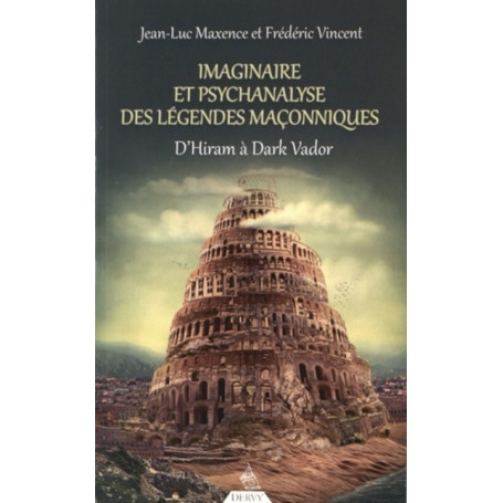 Imaginaire et psychanalyse des légendes maçonniques 19,57 €