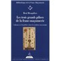 Les trois grands piliers de la franç-maçonnerie 19,57 €