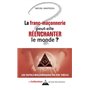 La franc-maçonnerie peut-elle réenchanter le monde ?