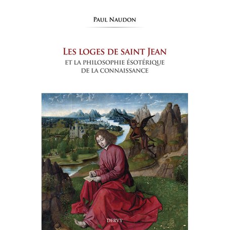 Les Loges de saint Jean et la philosophie ésotérique de la connaissance