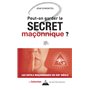 Peut-on garder le secret maçonnique ?