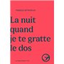 La nuit quand je te gratte le dos