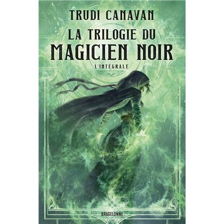 La Trilogie du Magicien noir - L'Intégrale