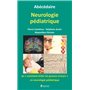 ABECEDAIRE NEUROLOGIE PEDIATRIQUE OU CT EVITER LES GROSSES ERREURS EN NEURO PEDI 27,40 €