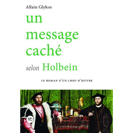 Un Message caché selon Holbein