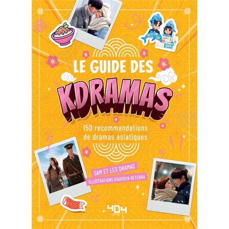 Le Guide des K-dramas : 150 dramas asiatiques à découvrir 14,63 €
