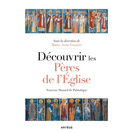 Découvrir les Pères de l'Eglise
