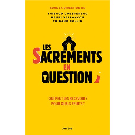 Les sacrements en question