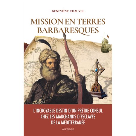 Mission en terres barbaresques