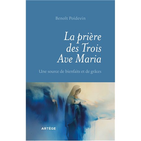 La prière des Trois Ave Maria