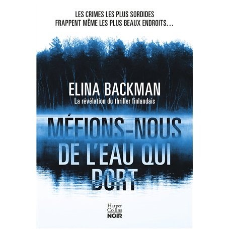 Méfions-nous de l'eau qui dort