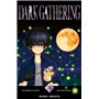 Dark Gathering T03