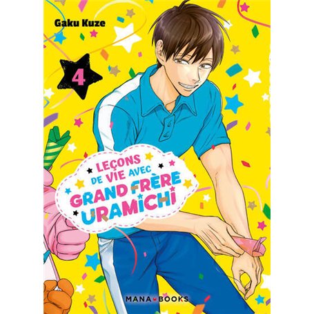 Leçons de vie avec grand frère Uramichi T04